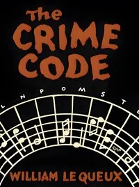 The crime code — William Le Queux cover