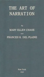 The art of narration — Mary Ellen Chase cover