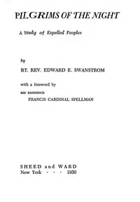 Pilgrims of the night: A study of expelled peoples — Edward Ernest Swanstrom cover