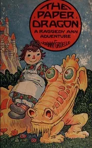 The paper dragon : $b a Raggedy Ann adventure — Johnny Gruelle cover