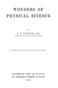 Wonders of physical science — E. E. (Edmund Edward) Fournier d'Albe cover