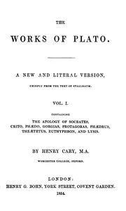 The works of Plato (Vol. 1 of 6) : $b A new and literal version chiefly from the text of Stallbaum — Plato cover