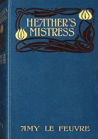 Heather's mistress — Amy Le Feuvre cover