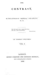 The contrast, Volume 1 (of 3) — Constantine Henry Phipps, Marquess of Normanby cover