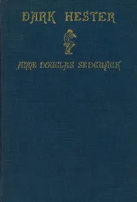 Dark Hester — Anne Douglas Sedgwick cover