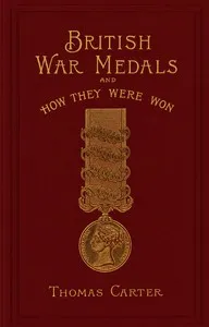 War medals of the British Army, and how they were won — Thomas Carter cover