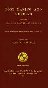 Boot making and mending : $b including repairing, lasting and finishing — Anonymous cover