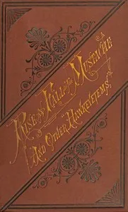 The rise and fall of the mustache, and other "Hawk-eyetems" — Robert J. (Robert Jones) Burdette cover