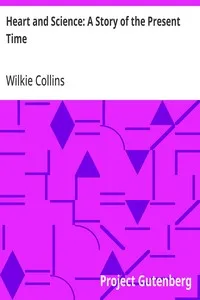 Heart and Science: A Story of the Present Time — Wilkie Collins cover
