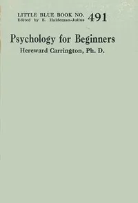 Psychology for beginners — Hereward Carrington cover