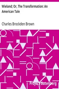 Wieland; Or, The Transformation: An American Tale — Charles Brockden Brown cover