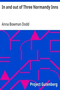 In and out of Three Normandy Inns — Anna Bowman Dodd cover
