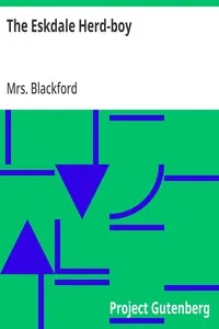 The Eskdale Herd-boy: A Scottish Tale for the Instruction and Amusement of Young People — Mrs. (Martha) Blackford cover