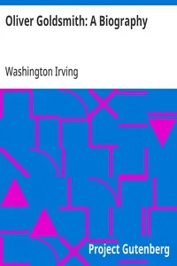 Oliver Goldsmith: A Biography — Washington Irving cover