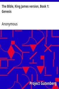 The Bible, King James version, Book 1: Genesis — Anonymous cover