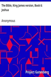 The Bible, King James version, Book 6: Joshua — Anonymous cover