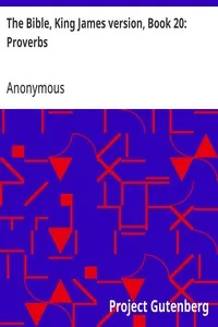 The Bible, King James version, Book 20: Proverbs — Anonymous cover