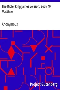The Bible, King James version, Book 40: Matthew — Anonymous cover