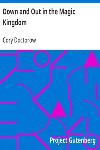 Down and Out in the Magic Kingdom — Cory Doctorow cover