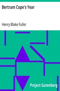 Bertram Cope's Year — Henry Blake Fuller cover