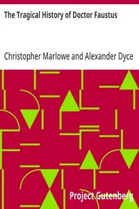 The Tragical History of Doctor Faustus: From the Quarto of 1616 — Christopher Marlowe cover