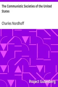 The Communistic Societies of the United States: From Personal Visit and Observation — Charles Nordhoff cover