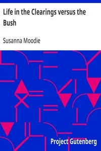 Life in the Clearings versus the Bush — Susanna Moodie cover