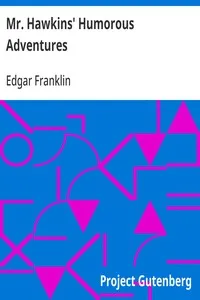 Mr. Hawkins' Humorous Adventures — Edgar Franklin cover