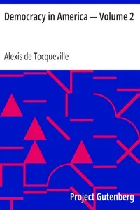 Democracy in America — Volume 2 — Alexis de Tocqueville cover