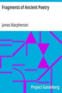 Fragments of Ancient Poetry — James Macpherson cover