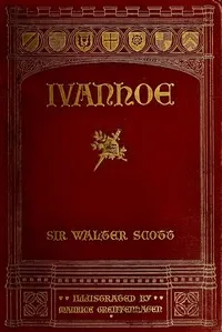 Ivanhoe: A Romance — Walter Scott cover