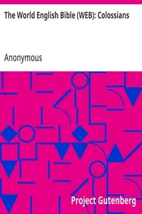 The World English Bible (WEB): Colossians — Anonymous cover