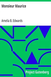 Monsieur Maurice — Amelia B. Edwards cover