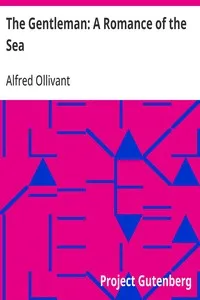 The Gentleman: A Romance of the Sea — Alfred Ollivant cover