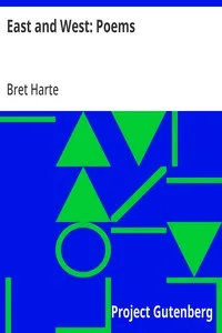 East and West: Poems — Bret Harte cover
