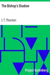 The Bishop's Shadow — I. T. (Ida Treadwell) Thurston cover