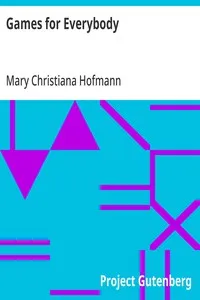 Games for Everybody — Mary Christiana Hofmann cover
