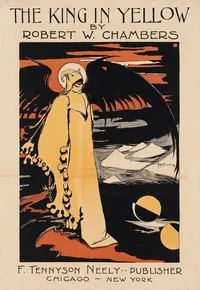 The King in Yellow — Robert W. (Robert William) Chambers cover