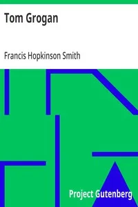 Tom Grogan — Francis Hopkinson Smith cover