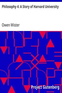 Philosophy 4: A Story of Harvard University cover