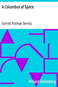 A Columbus of Space — Garrett Putman Serviss cover