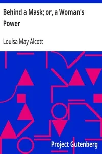 Behind a Mask; or, a Woman's Power — Louisa May Alcott cover