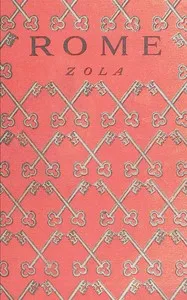 The Three Cities Trilogy: Rome, Complete — Émile Zola cover