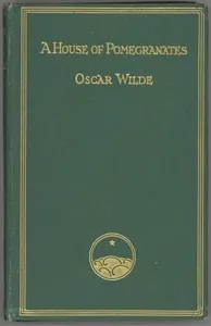 A House of Pomegranates — Oscar Wilde cover