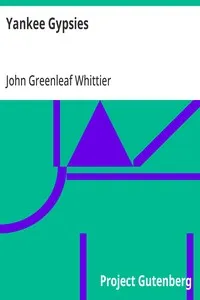 Yankee Gypsies — John Greenleaf Whittier cover