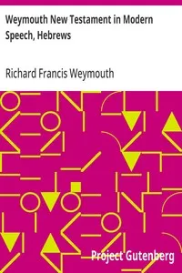 Weymouth New Testament in Modern Speech, Hebrews cover