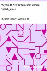 Weymouth New Testament in Modern Speech, James cover