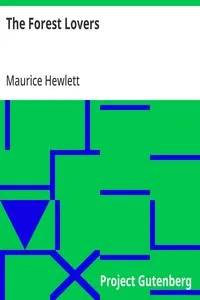 The Forest Lovers — Maurice Hewlett cover