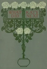 What Katy Did Next — Susan Coolidge cover
