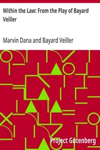 Within the Law: From the Play of Bayard Veiller — Marvin Dana cover
